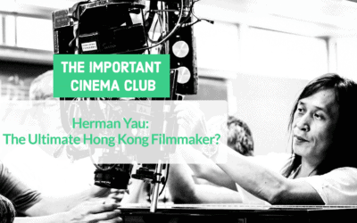 ICC #211 – Herman Yau: The Ultimate Hong Kong Filmmaker?
